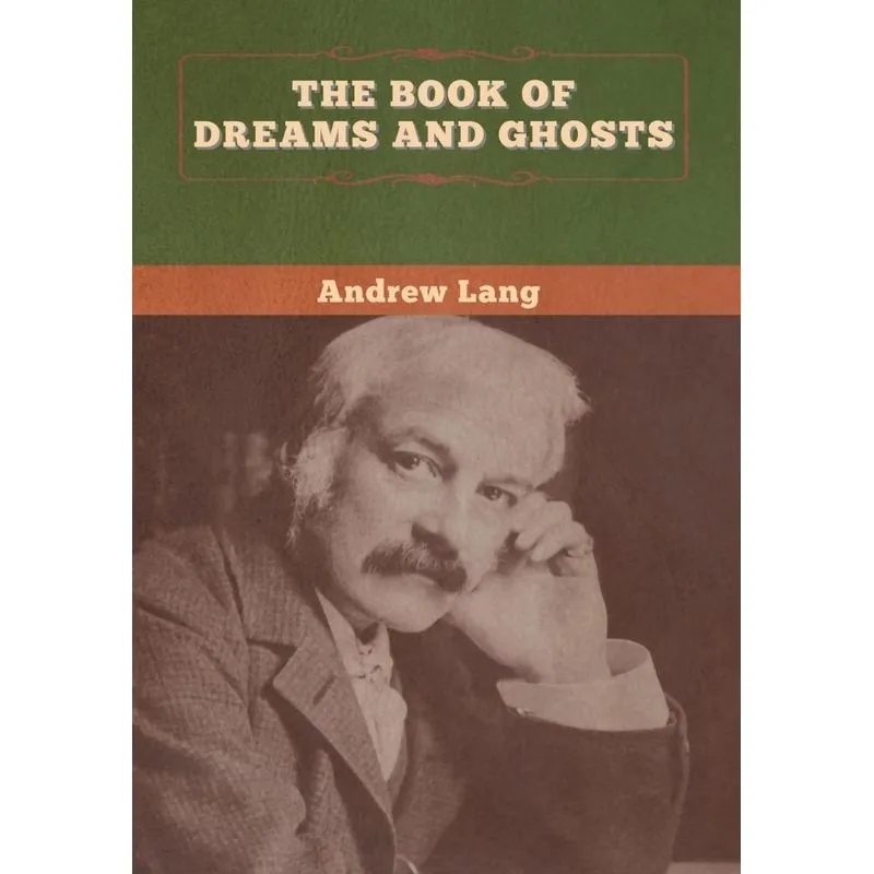 The Book of Dreams and Ghosts