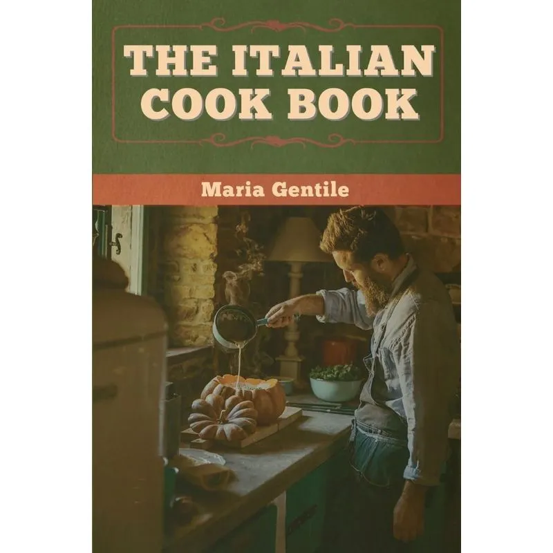 The Italian Cook Book