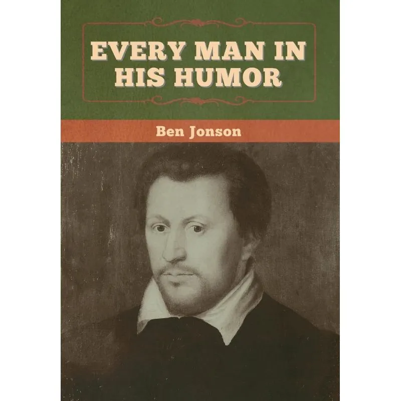 Every Man in His Humor