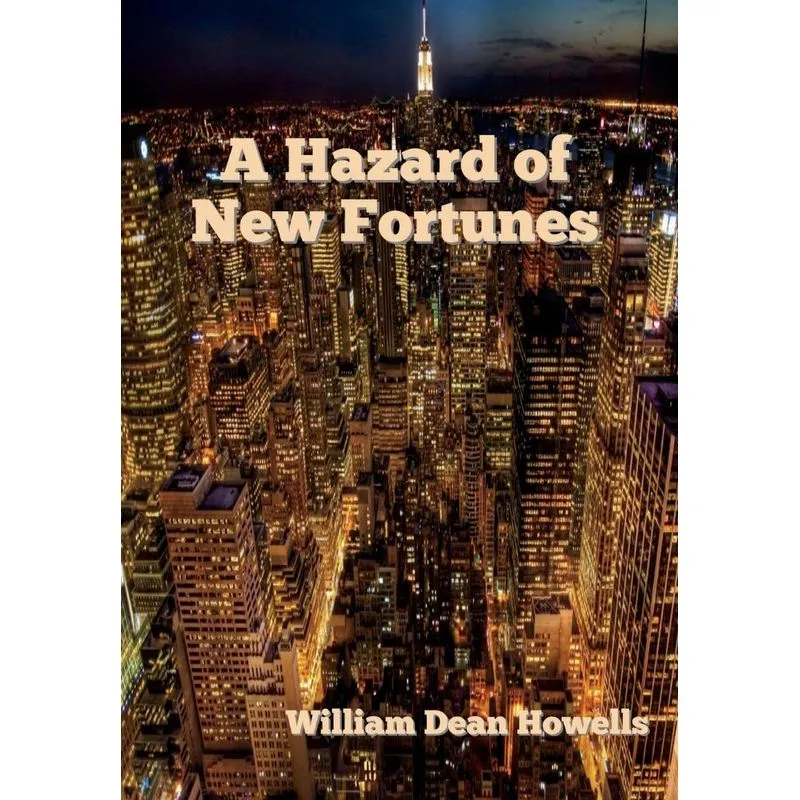 A Hazard of New Fortunes