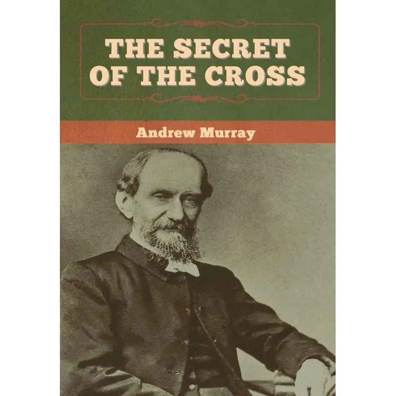 The Secret Of The Cross