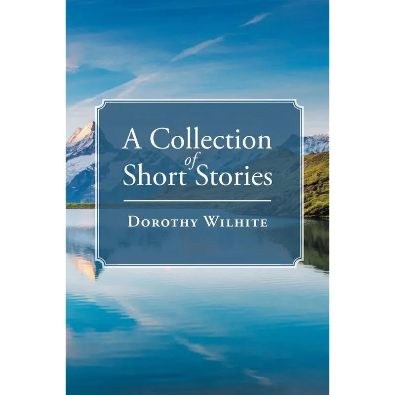 A Collection of Short Stories