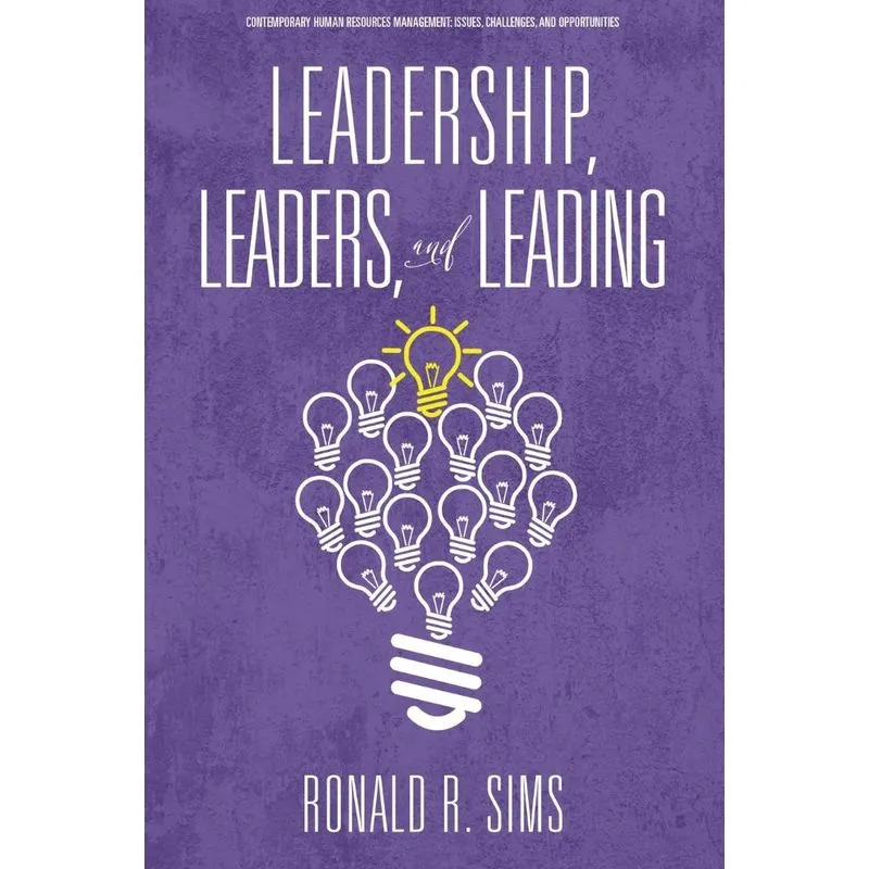 Leadership, Leaders and Leading