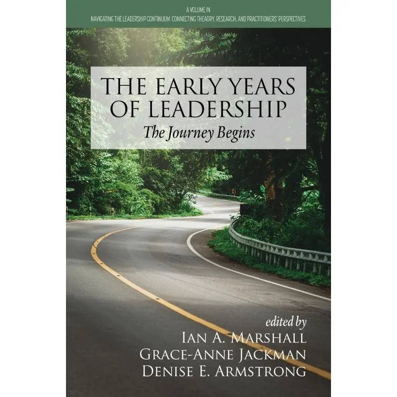 The Early Years Of Leadership