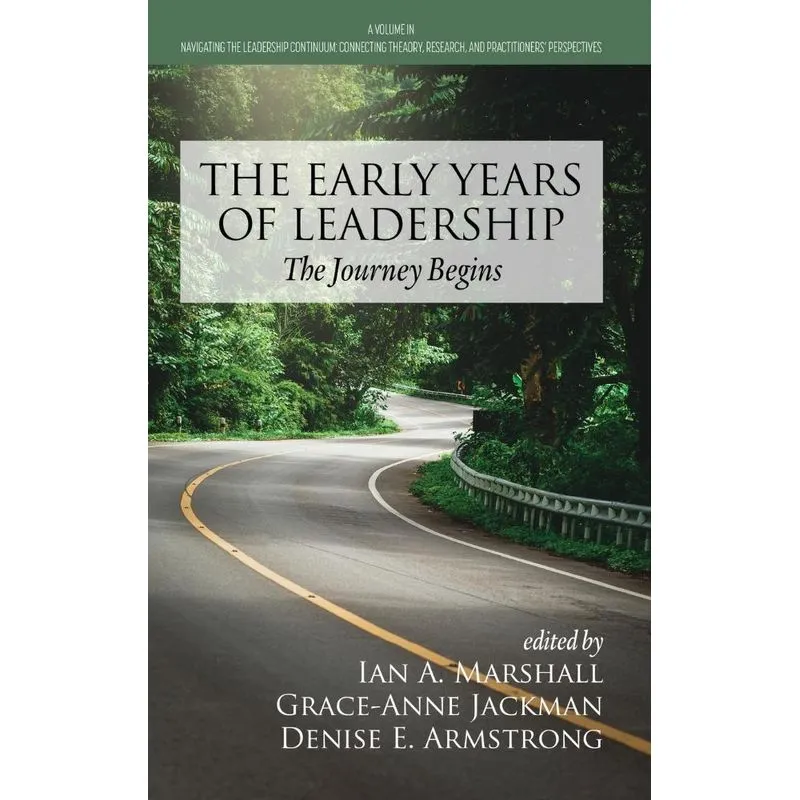 The Early Years Of Leadership