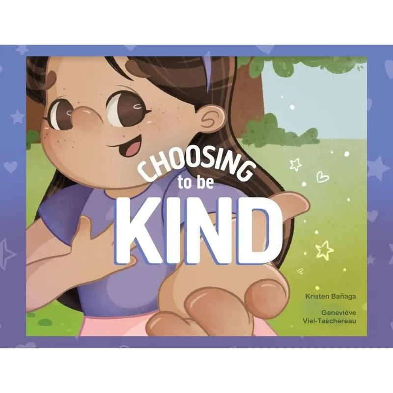 Choosing to Be Kind