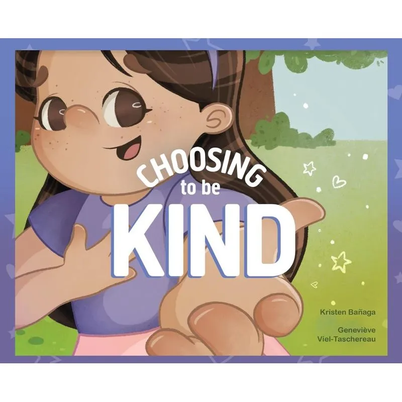 Choosing to Be Kind