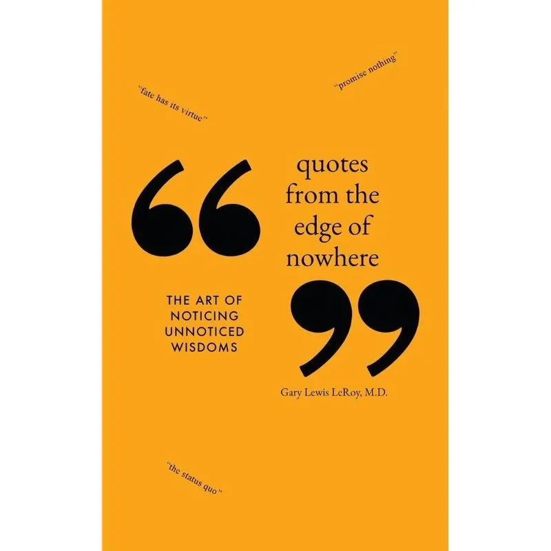 Quotes from the Edge of Nowhere