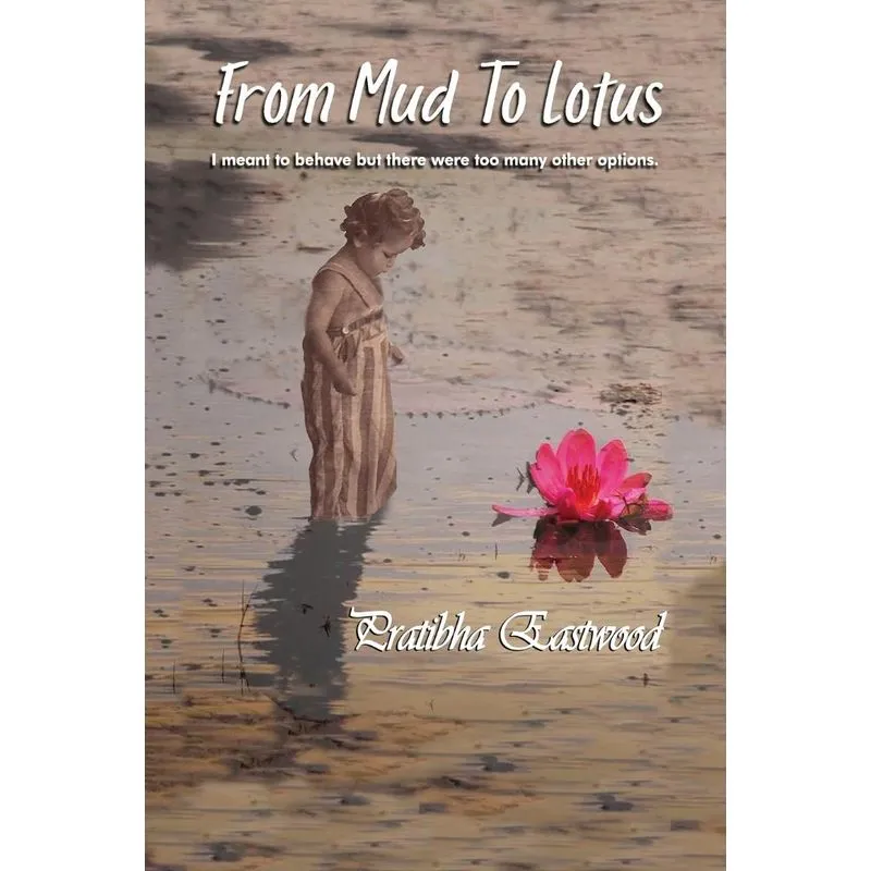 From Mud to Lotus
