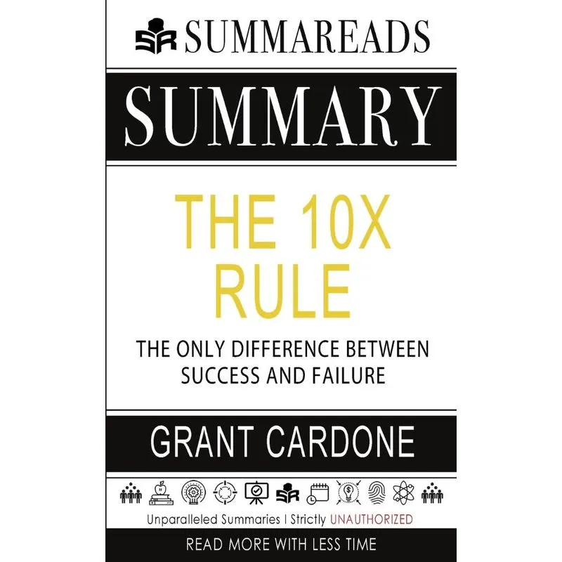 Summary of The 10X Rule