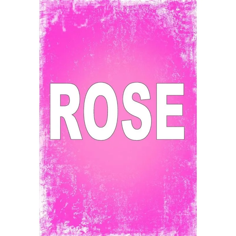 Rose