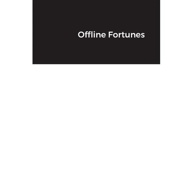 Offline Fortunes