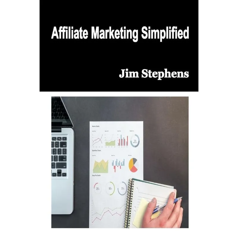 Affiliate Marketing Simplified