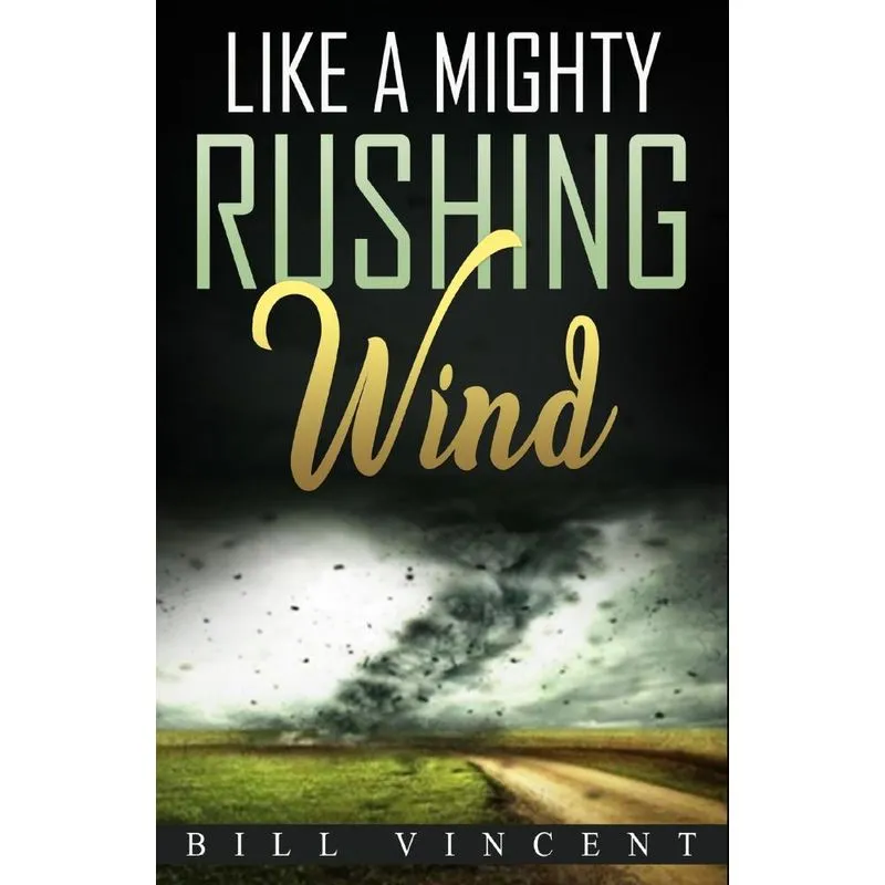 Like a Mighty Rushing Wind