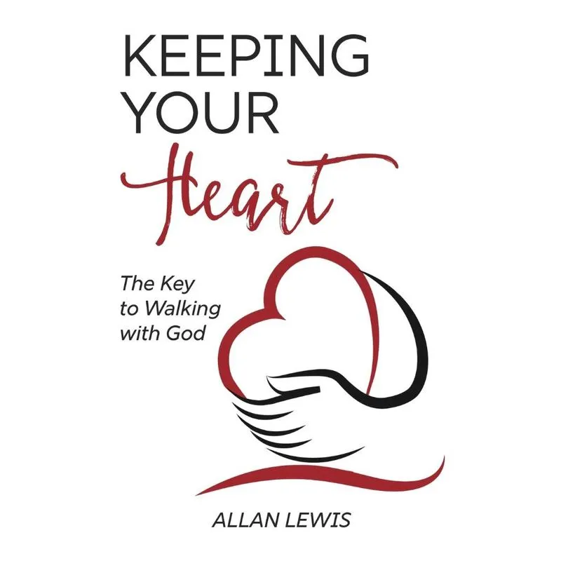 Keeping Your Heart