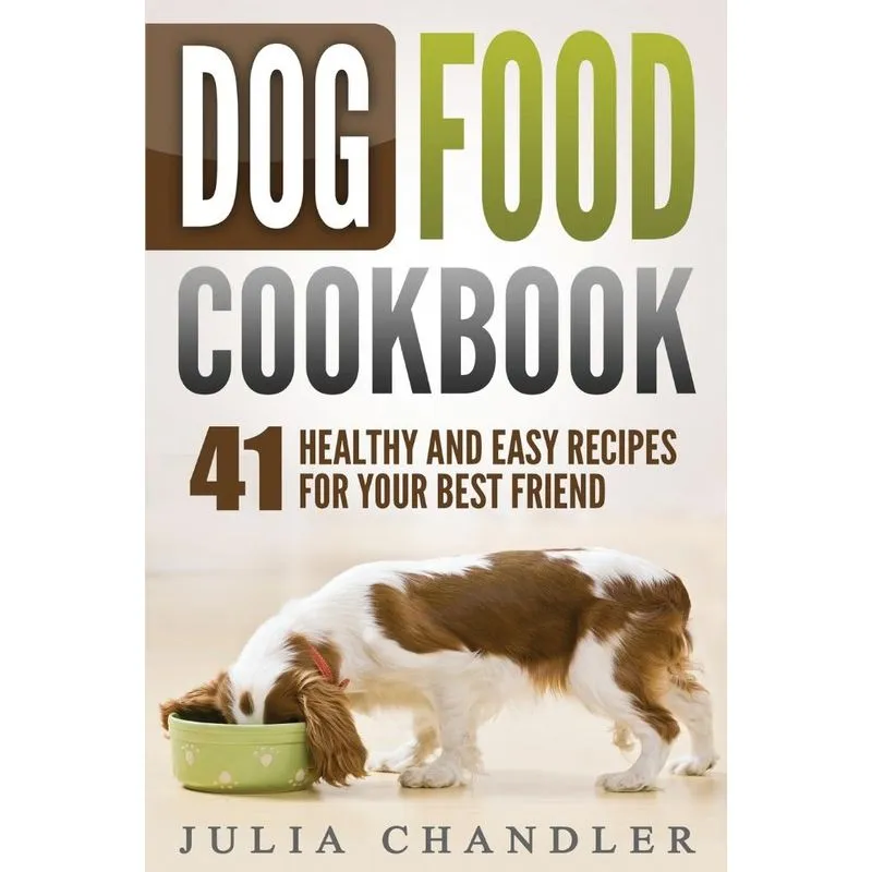 Dog Food Cookbook