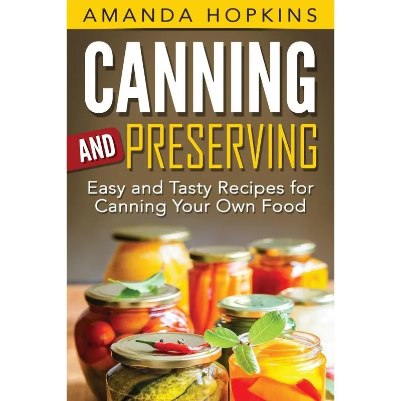 Canning and Preserving