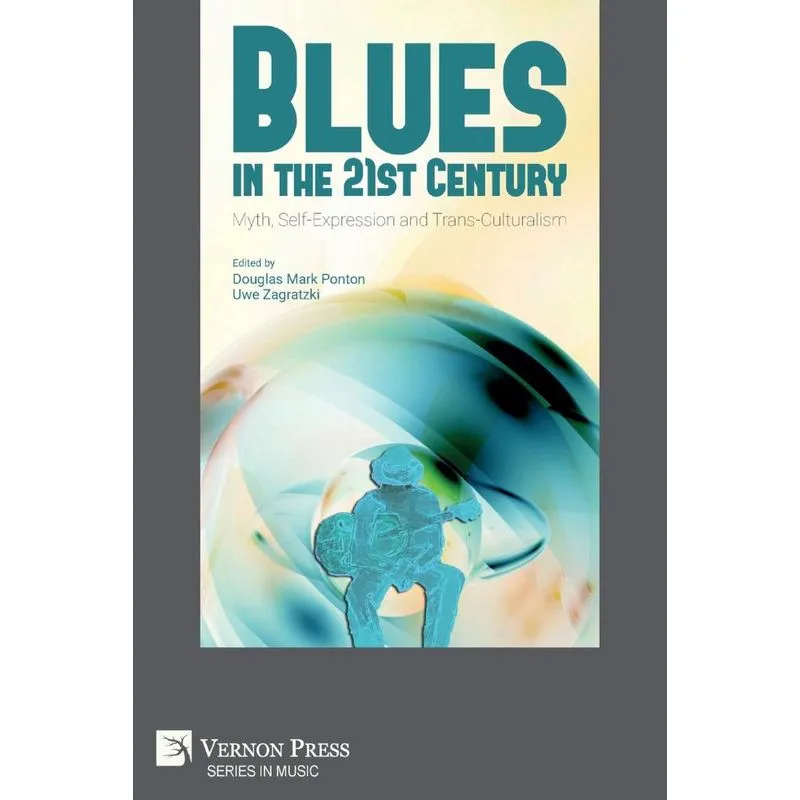 Blues in the 21st Century
