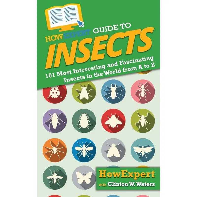 HowExpert Guide to Insects