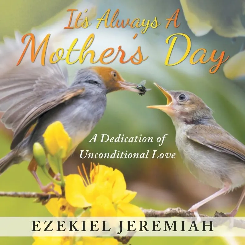 Its Always a Mothers Day