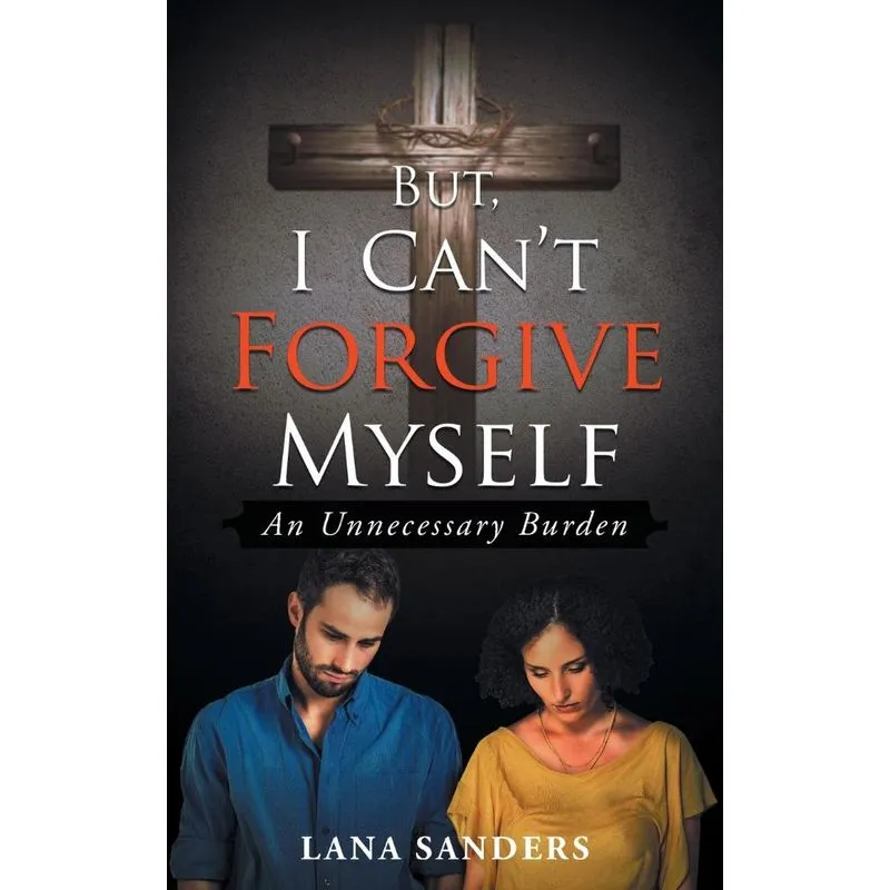 But, I Cant Forgive Myself