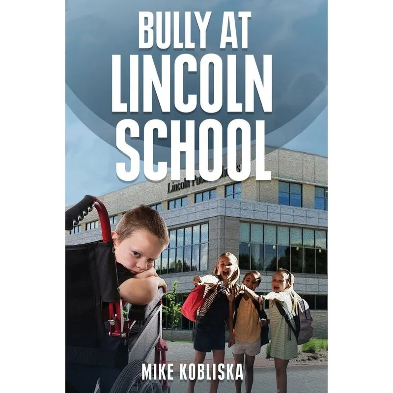 Bully at Lincoln School