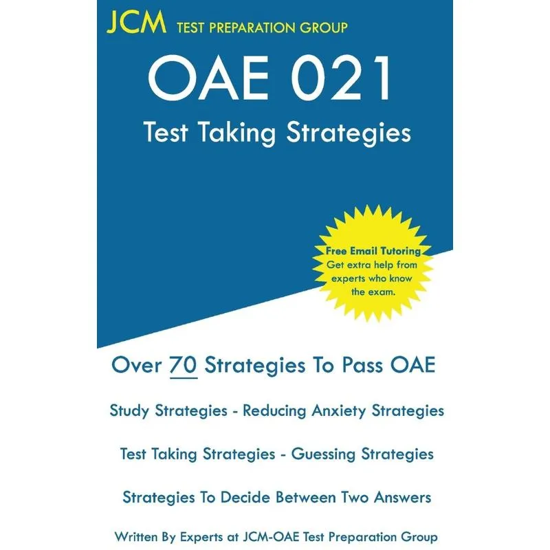 OAE 021 Test Taking Strategies