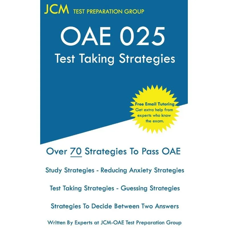 OAE 025 Test Taking Strategies