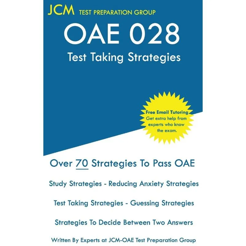 OAE 028 Test Taking Strategies