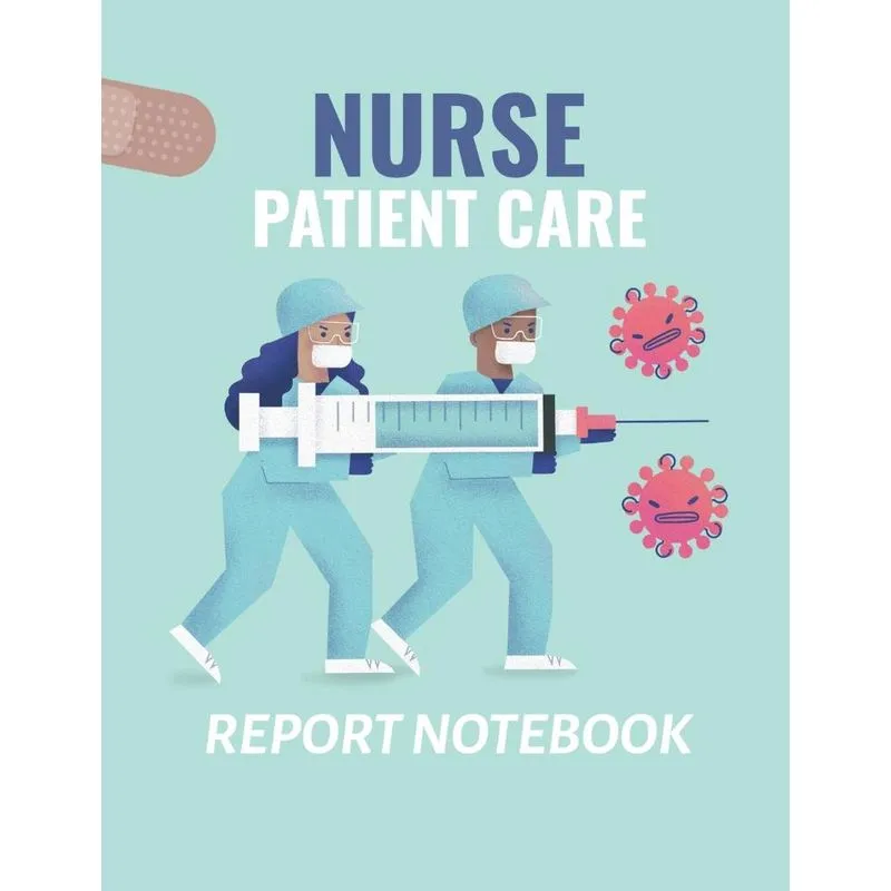 Nurse Patient Care Report Notebook