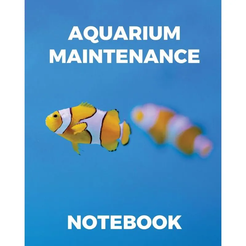 Aquarium Maintenance Notebook