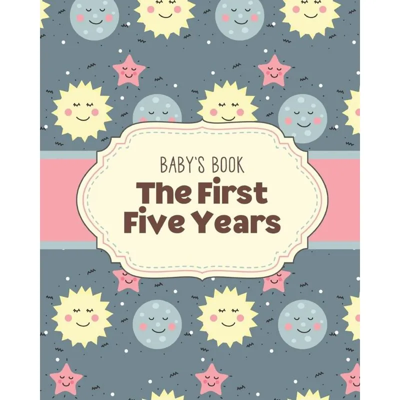 Babys Book The First Five Years