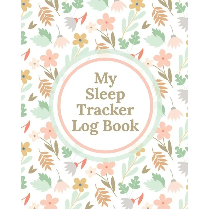 My Sleep Tracker Log Book