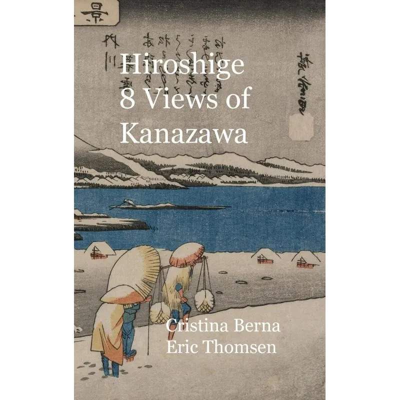 Hiroshige 8 Views of Kanazawa