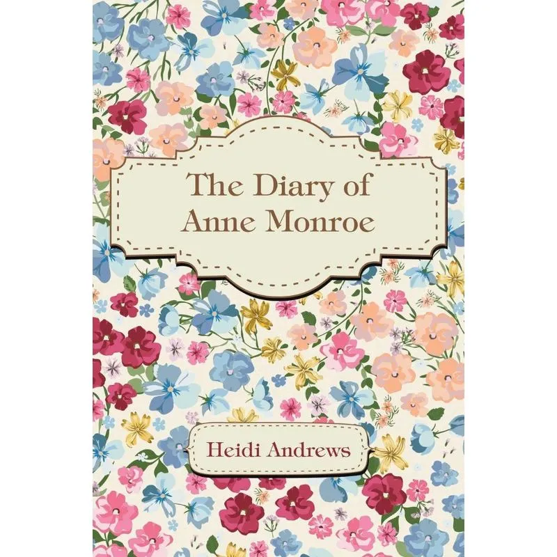 The Diary of Anne Monroe