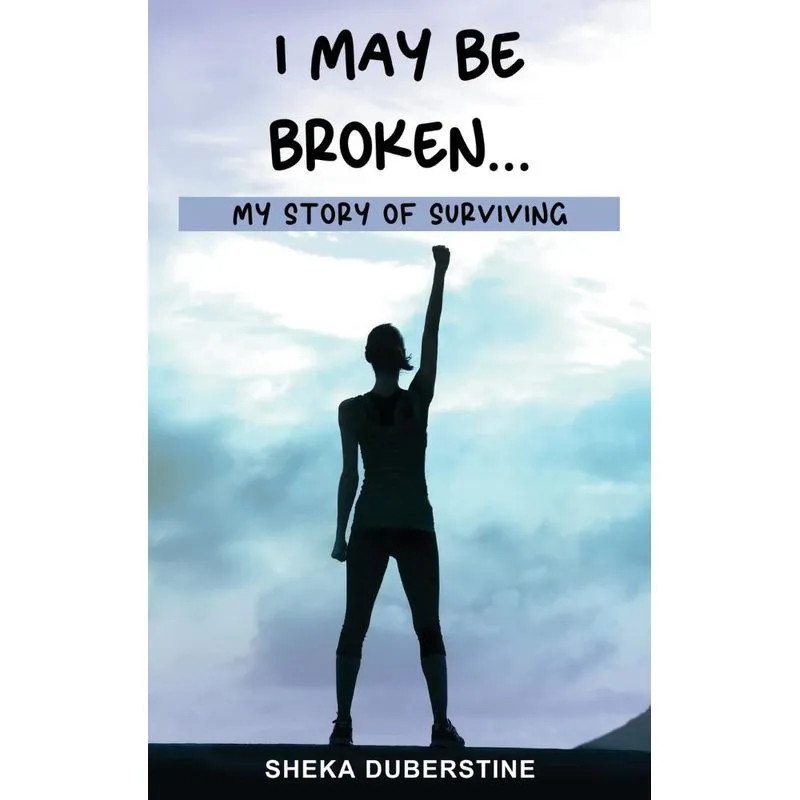 I May Be Broken...