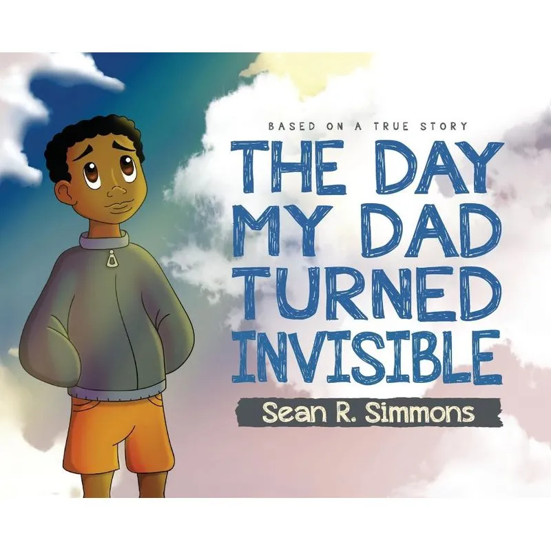 The Day My Dad Turned Invisible