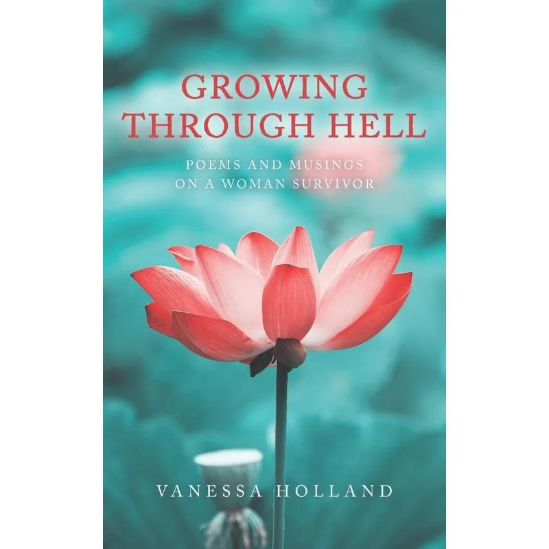 Growing Through Hell