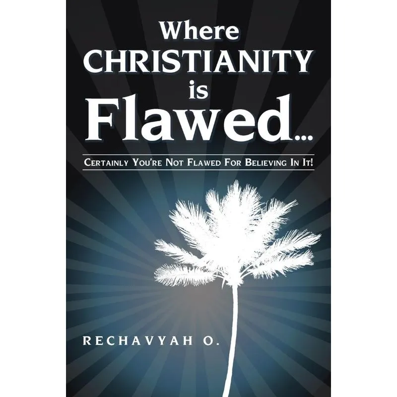 Where Christianity Is Flawed...