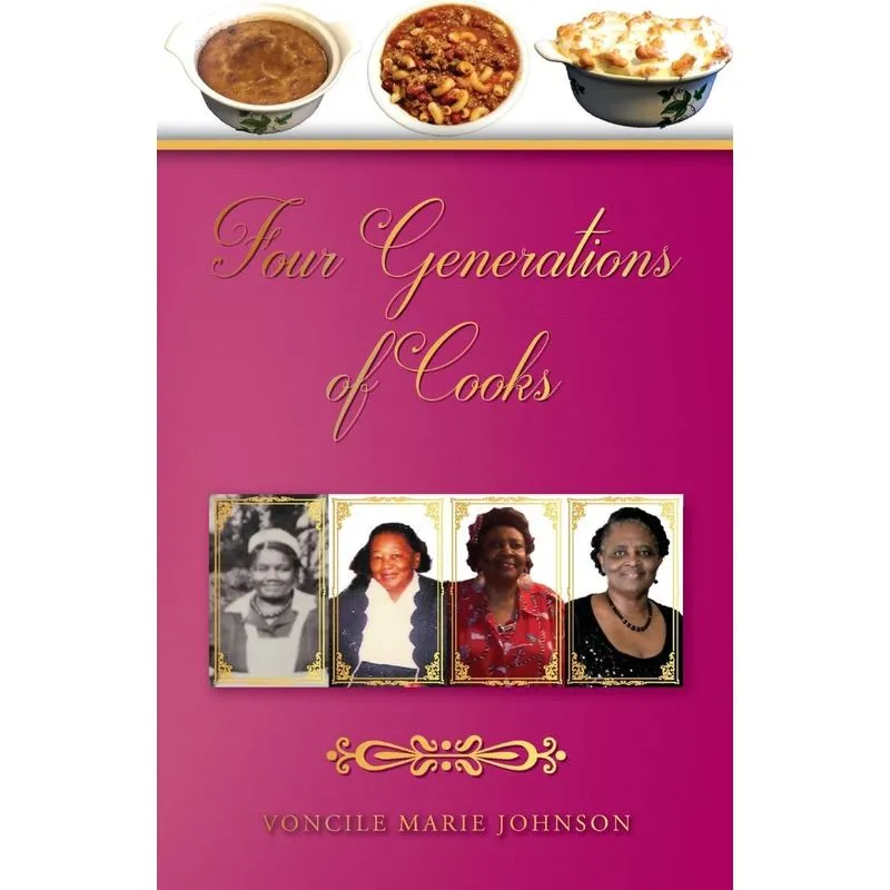 Four Generations of Cooks
