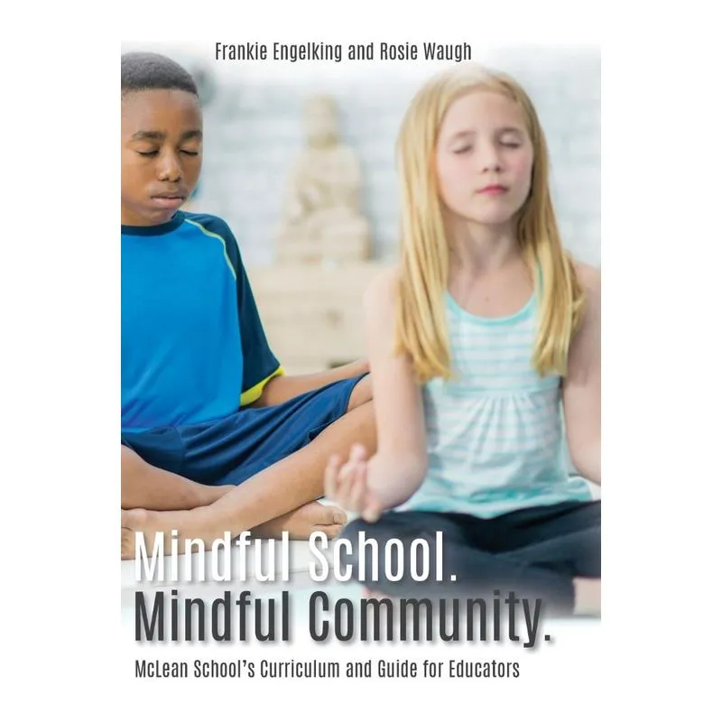 Mindful School. Mindful Community.