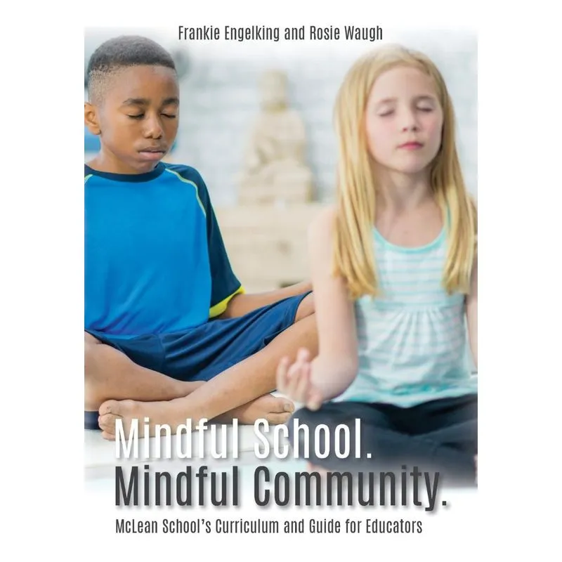 Mindful School. Mindful Community.