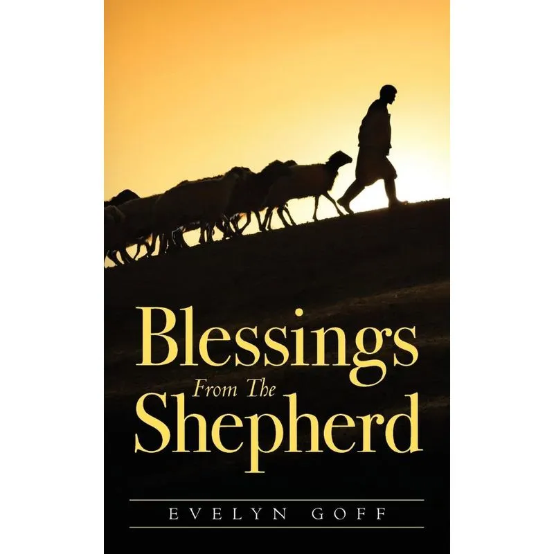 Blessings From The Shepherd