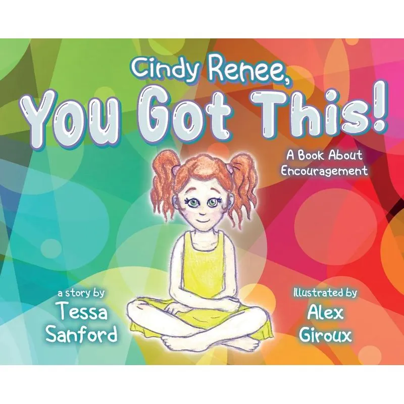 Cindy Renee, You Got This!