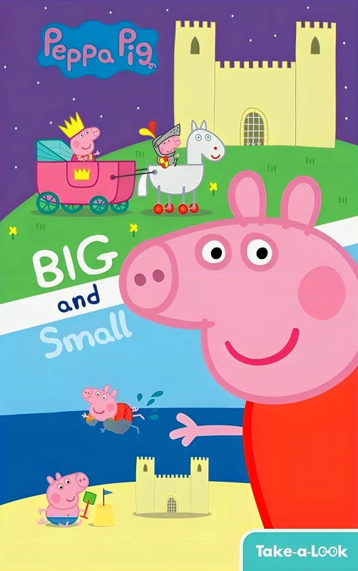 Big And Small Take-A-Look (Peppa Pig, Look And Find)