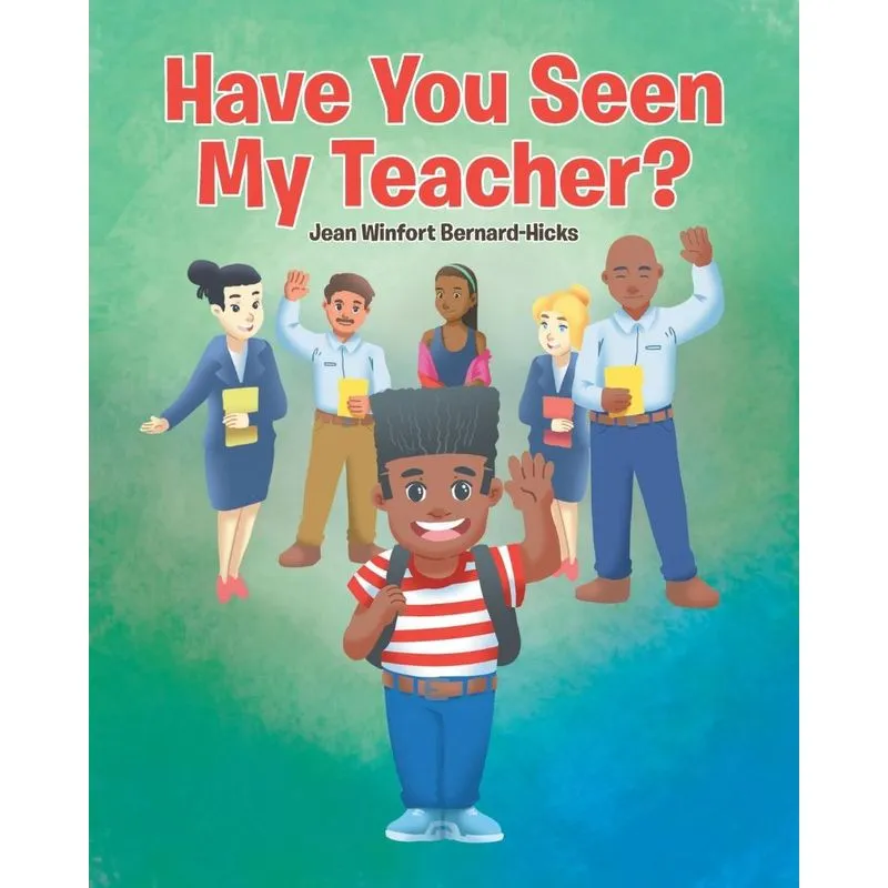 Have You Seen My Teacher?