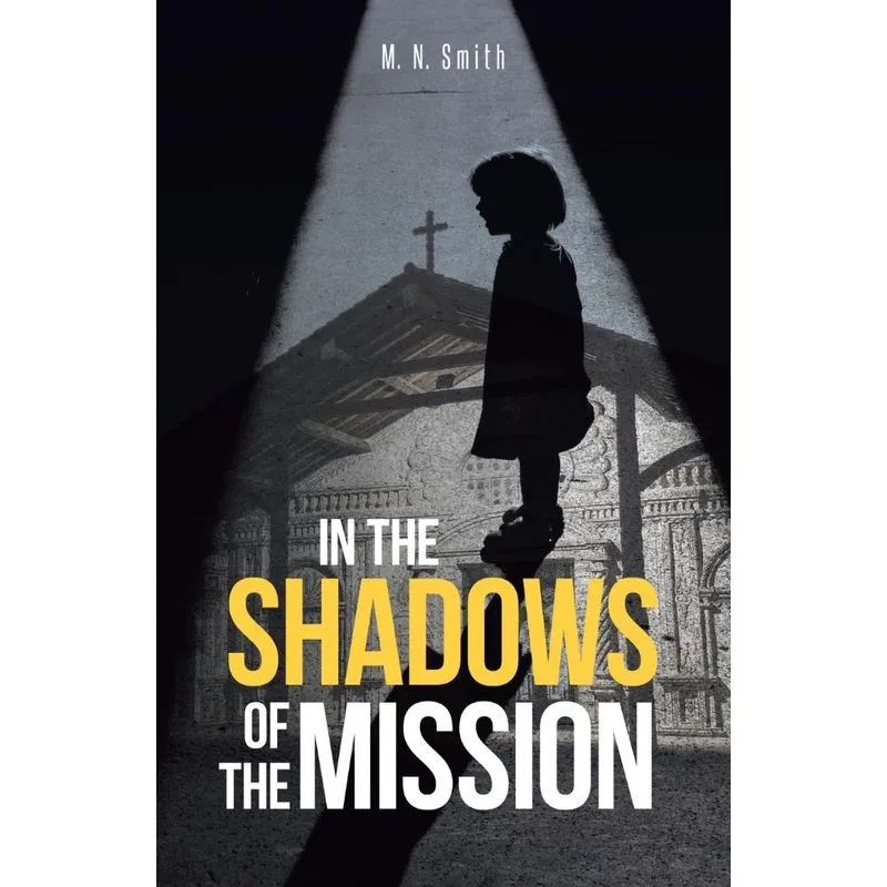 In the Shadows of the Mission