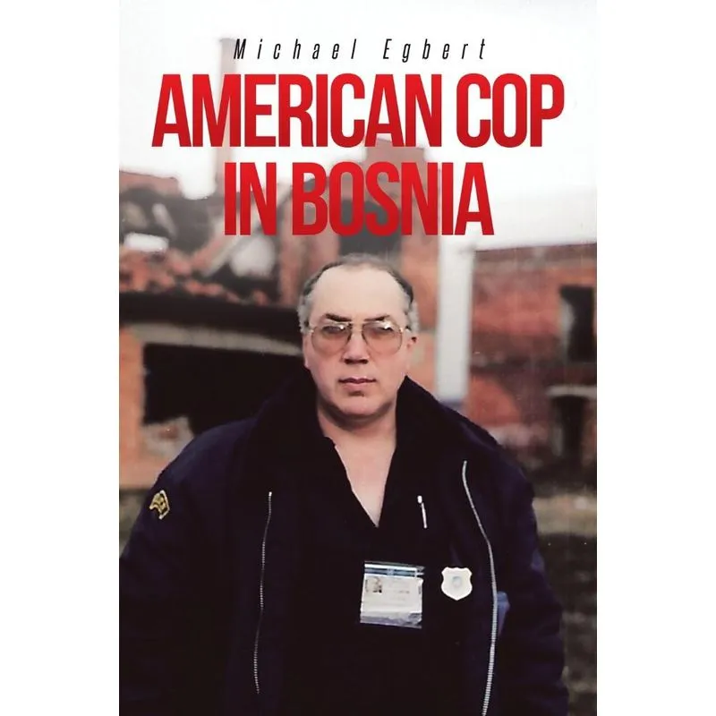 American Cop in Bosnia