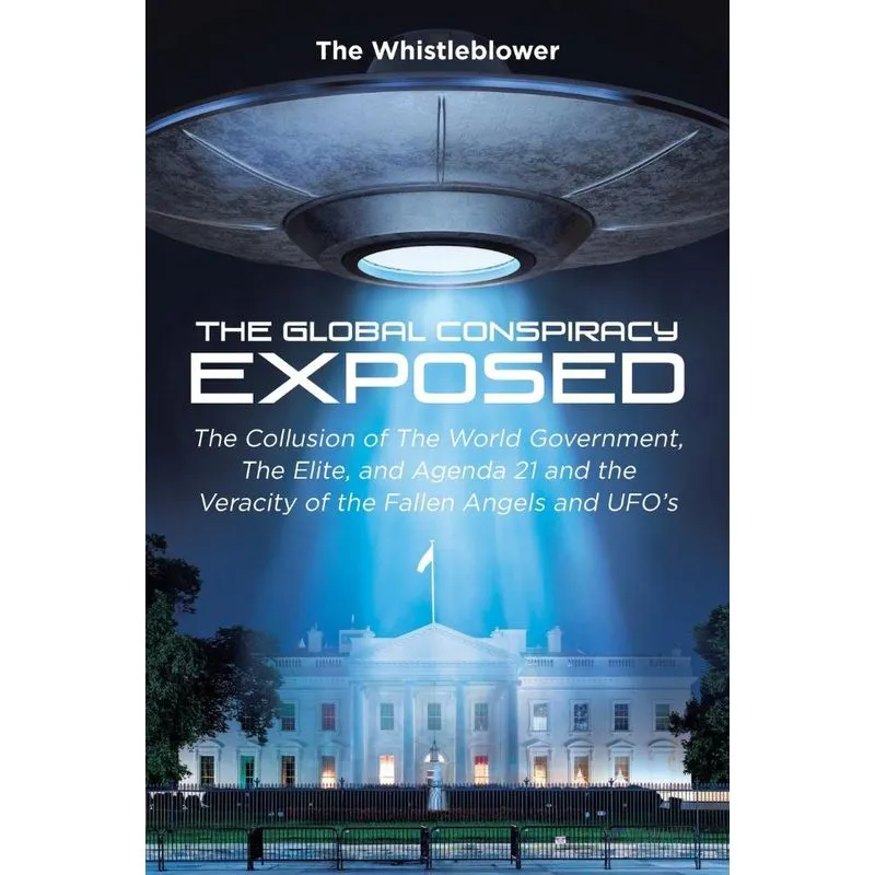 The Global Conspiracy Exposed