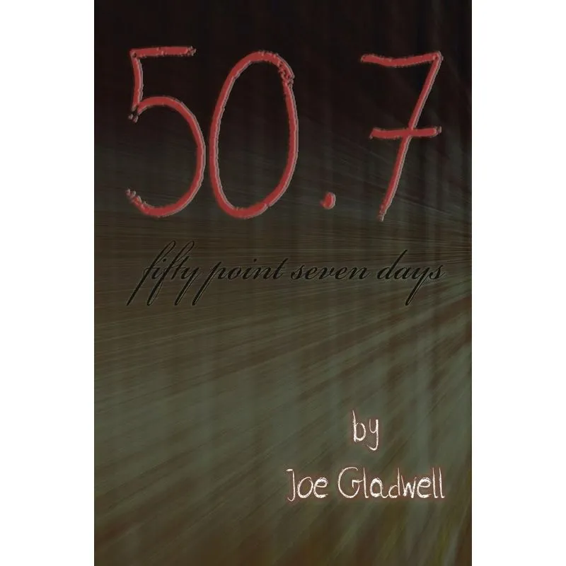 Fifty Point Seven Days